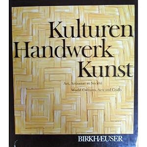 WORLD CULTURES ARTS AND CRAFTS (Kulturen Handwerk Kunst)