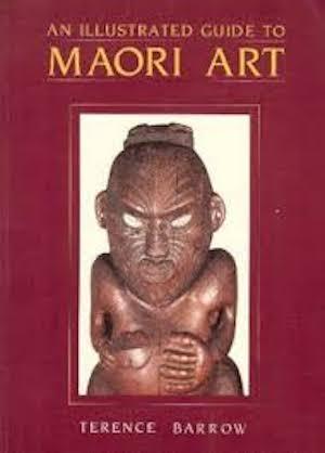 Seller image for AN ILLUSTRATED GUIDE TO MAORI ART for sale by Ethnographic Arts Publications