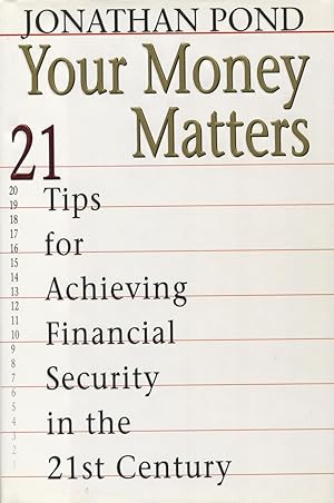 Seller image for Your Money Matters: 21 Tips to Achieve Financial Security in the 21st Century for sale by Kenneth A. Himber
