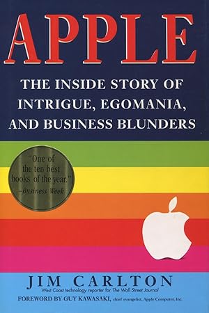 Seller image for Apple: The Inside Story of Intrigue, Egomania, and Business Blunders for sale by Kenneth A. Himber