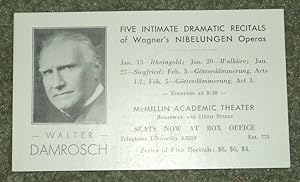 Seller image for FIVE INTIMATE DRAMATIC RECITALS OF WAGNER'S NIBELUNGEN OPERAS.WALTER DAMROSCH. (Flier) for sale by Blue Mountain Books & Manuscripts, Ltd.