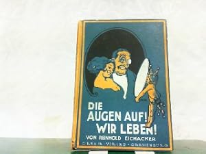 Image du vendeur pour Die Augen auf! Wir leben!. (Drollige Tote). Ein heiterer Gedicht-Cyclus. mis en vente par Antiquariat Ehbrecht - Preis inkl. MwSt.