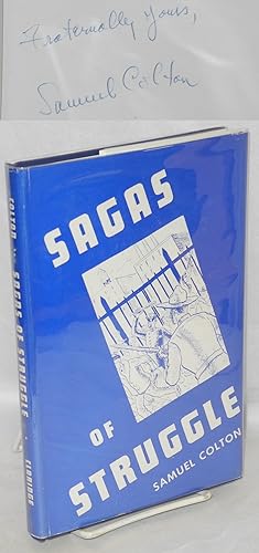 Sagas of struggle; a labor anthology. Drawings by Raymond Zalstein