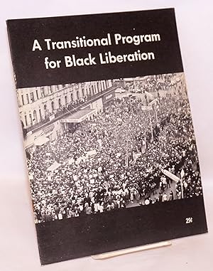 A transitional program for black liberation