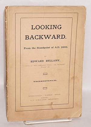 Seller image for Looking Backward: From the standpoint of A.D. 2000 for sale by Bolerium Books Inc.