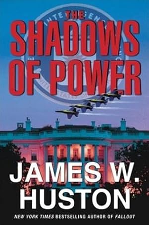 Bild des Verkufers fr Huston, James W. | Shadows of Power, The | Signed First Edition Copy zum Verkauf von VJ Books