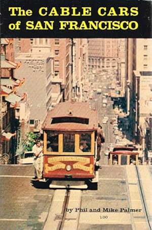 Immagine del venditore per The Cable Cars of San Francisco venduto da Round Table Books, LLC