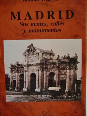 Bild des Verkufers fr Madrid sus gentes calles y monumentos zum Verkauf von Herr Klaus Dieter Boettcher