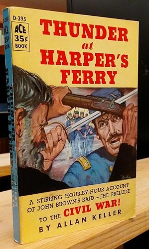 Imagen del vendedor de Thunder at Harper's Ferry a la venta por Stephen Peterson, Bookseller