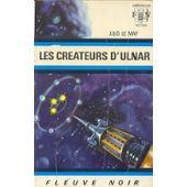 Bild des Verkufers fr LES CREATEURS D'ULNAR zum Verkauf von secretdulivre