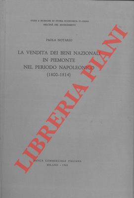La vendita dei beni nazionali in Piemonte nel periodo napoleonico