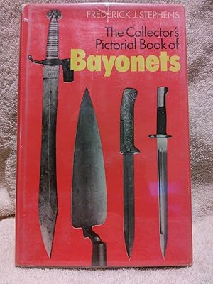 The Collector's Pictorial Book of Bayonets