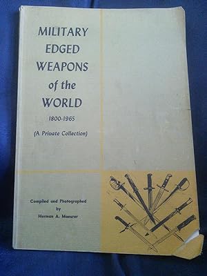 Military Edged Weapons of the World, 1800-1965 (A Private Collection)
