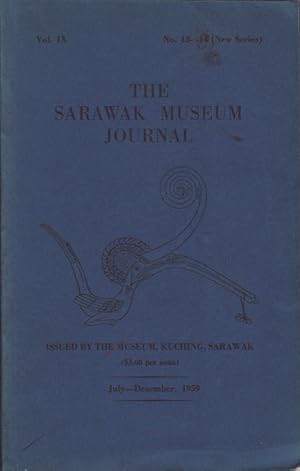 The Sarawak Museum Journal. Vol. IX, No. 13-14.