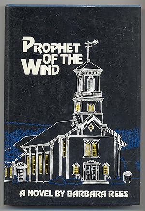Seller image for Prophet of the Wind for sale by Between the Covers-Rare Books, Inc. ABAA