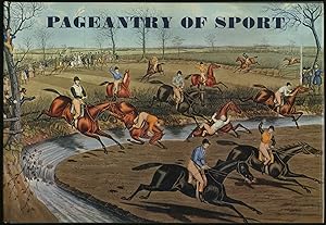 Bild des Verkufers fr Pageantry of Sport from the Age of Chivalry to the Age of Victoria zum Verkauf von Between the Covers-Rare Books, Inc. ABAA