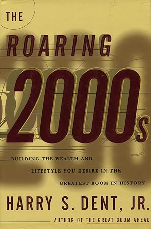 Seller image for The Roaring 2000s Investor: Strategies for the Life You Want for sale by Kenneth A. Himber