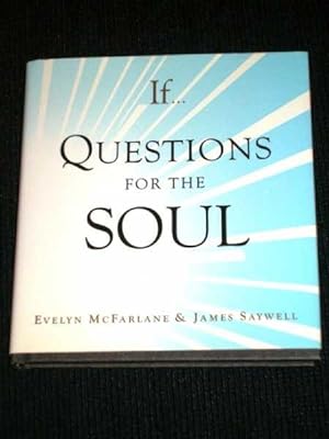 Seller image for If.: Questions for the Soul for sale by Lotzabooks