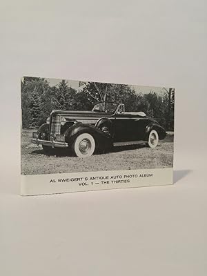 Al Sweigert's Antique Auto Photo Album Vol. 1 - The Thirties