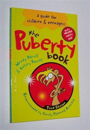 THE PUBERTY BOOK : A Guide for Children and Teenagers