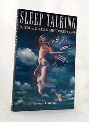 Sleep Talking : Science, Needs and Misconceptions