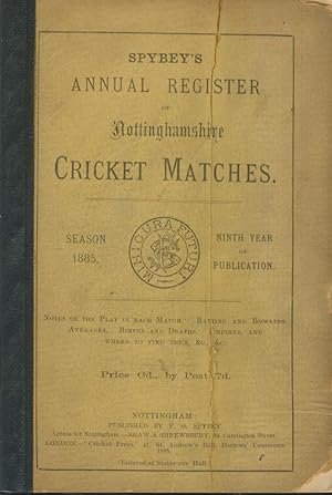 Seller image for SPYBEY'S ANNUAL REGISTER OF NOTTINGHAMSHIRE CRICKET MATCHES SEASON 1885 . for sale by Sportspages