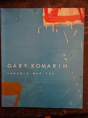 Gary Komarin: Leandro and Luz