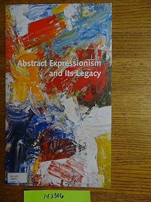 Seller image for Abstract Expressionism and Its Legacy for sale by Mullen Books, ABAA