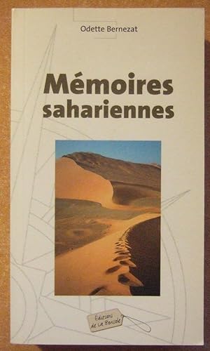 Image du vendeur pour Memoires Sahariennes mis en vente par Domifasol
