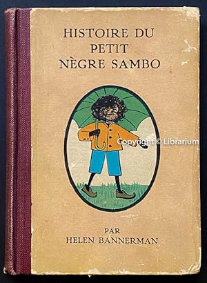 Histoire du Petit Negre Sambo. (The Story of Little Black Sambo).