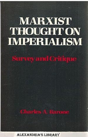 Marxist Thought on Imperialism: Survey and Critique