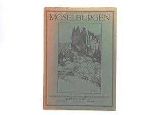 Moselburgen. Sechs Blätter nach Originalfederzeichnungen von Fritz Quant. Komplett.