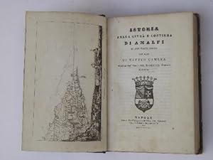 Istoria della città e costiera di Amalfi in due parti divisa.