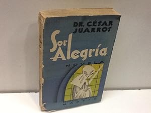 Bild des Verkufers fr SOR ALEGRIA CESAR JUARROS zum Verkauf von LIBRERIA ANTICUARIA SANZ