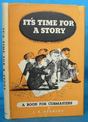 It's Time for a Story: A Book for Cubmasters