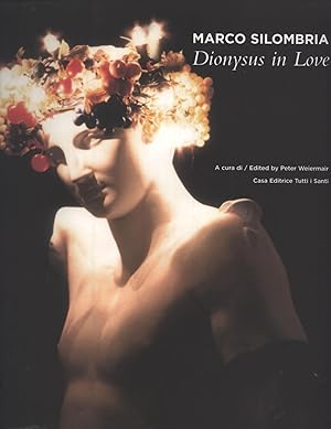Bild des Verk�ufers f�r Marco Silombria: Dionysus in Love zum Verkauf von Masalai Press