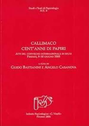 Bild des Verkufers fr Callimaco: cent'anni di papiri. zum Verkauf von FIRENZELIBRI SRL