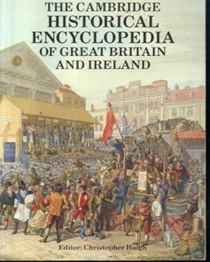 Imagen del vendedor de The Cambridge Historical Encyclopedia of Great Britain and Ireland a la venta por Lazy Letters Books