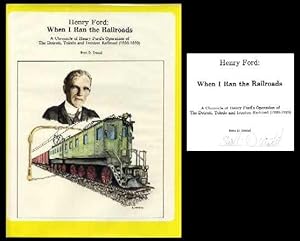 Henry Ford: When I Ran the Railroads
