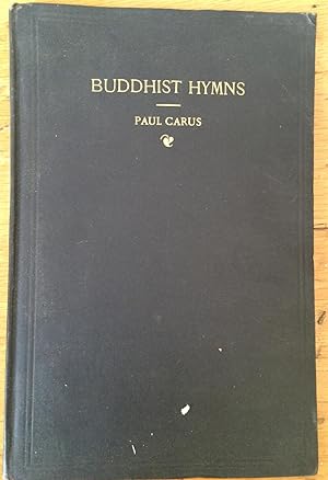 Buddhist Hymns: Versified Translations From The Dhammapada And Various Other Sources