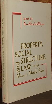 Property, Social Structure and Law in the Modern Middle East