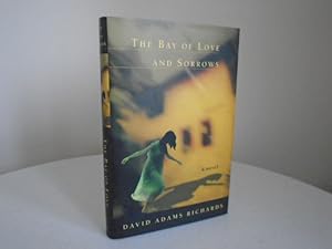 The Bay of Love and Sorrows [Signed 1st Printing]