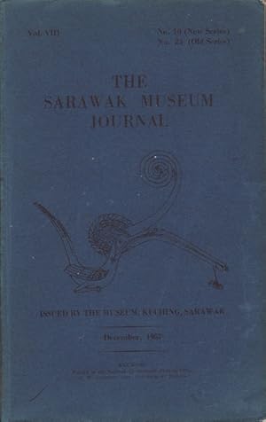 The Sarawak Museum Journal. Vol. VIII, No. 10.