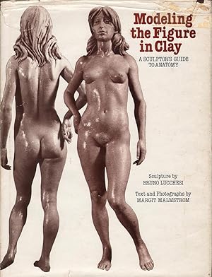Immagine del venditore per Modeling the Figure in Clay: A Sculptor's Guide to Anatomy venduto da Mr Pickwick's Fine Old Books