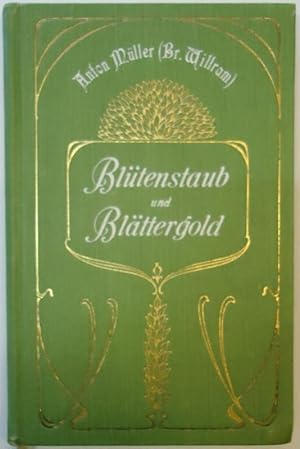 Blütenstaub und Blättergold.