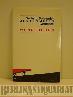 Bild des Verkufers fr Aus den Augen. Gedichte. zum Verkauf von BerlinAntiquariat, Karl-Heinz Than
