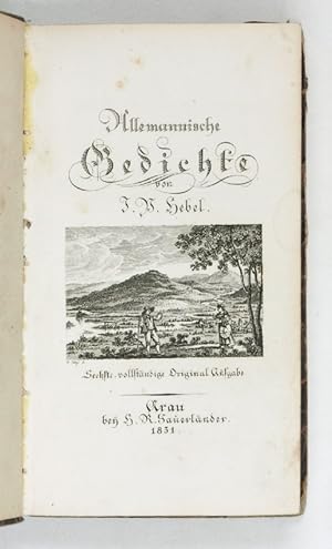 Bild des Verkufers fr Allemannische Gedichte. Sechste, vollstndige Original-Ausgabe. zum Verkauf von Antiquariat INLIBRIS Gilhofer Nfg. GmbH