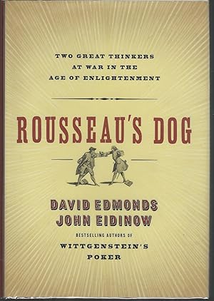 Imagen del vendedor de Rousseau's Dog: Two Great Thinkers at War in the Age of a la venta por Dorley House Books, Inc.