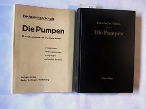 Imagen del vendedor de Die Pumpen. Arbeitsweise - Berechnung - Konstruktion. Fr Studierende des Maschinenbaus und zum Selbststudium. a la venta por Versandantiquariat Dr. Wolfgang Ru