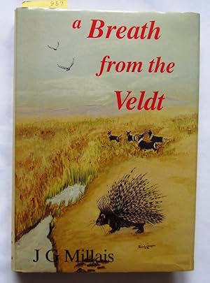 Imagen del vendedor de A Breath from the Veldt. ("Galago`s Hunting Classics") a la venta por Versandantiquariat Dr. Wolfgang Ru